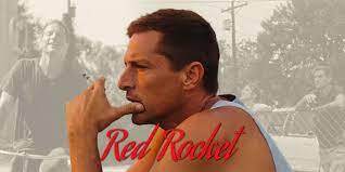 Red Rocket 2021 Movie Review